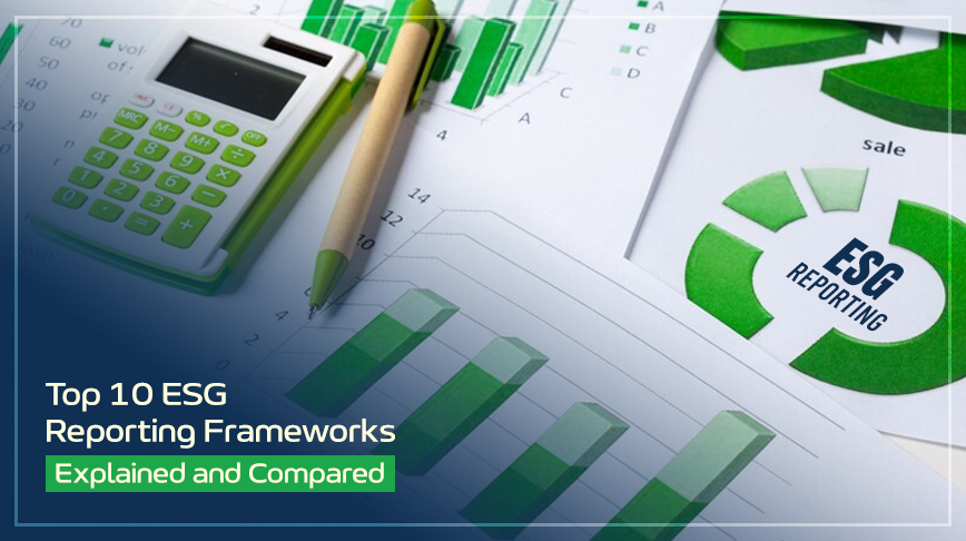 Top 10 ESG Reporting Frameworks Explained and Compared